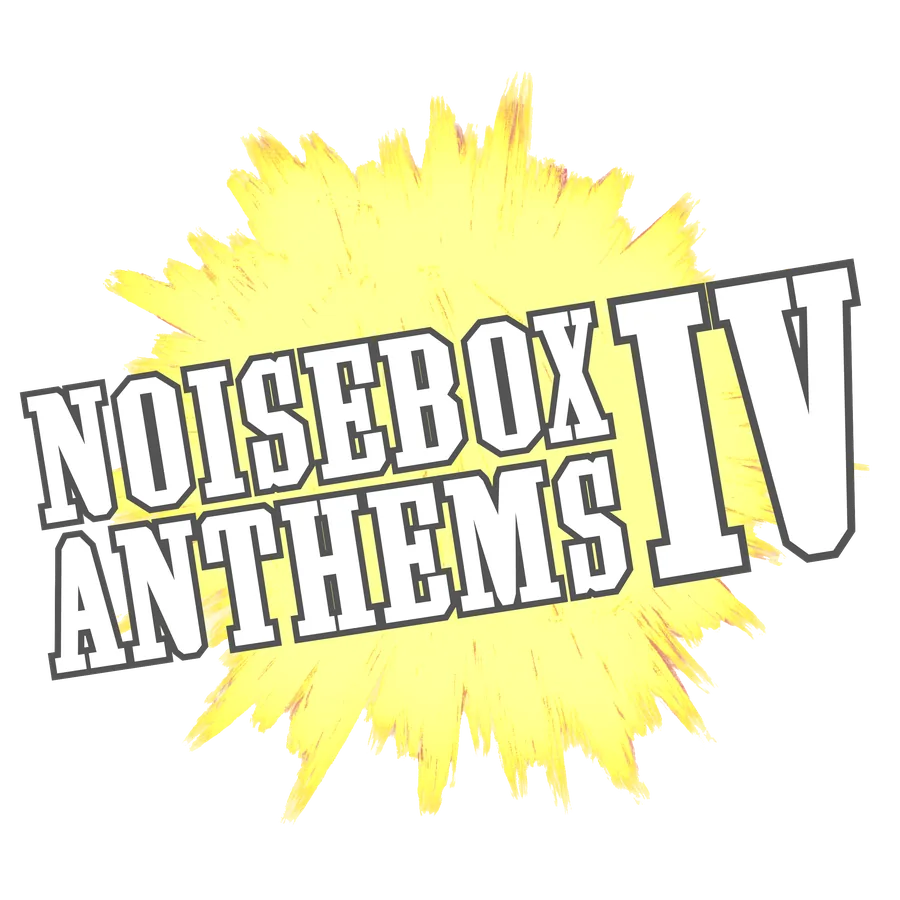 Noisebox Anthems IV