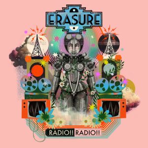 Erasure - Radio! Radio!