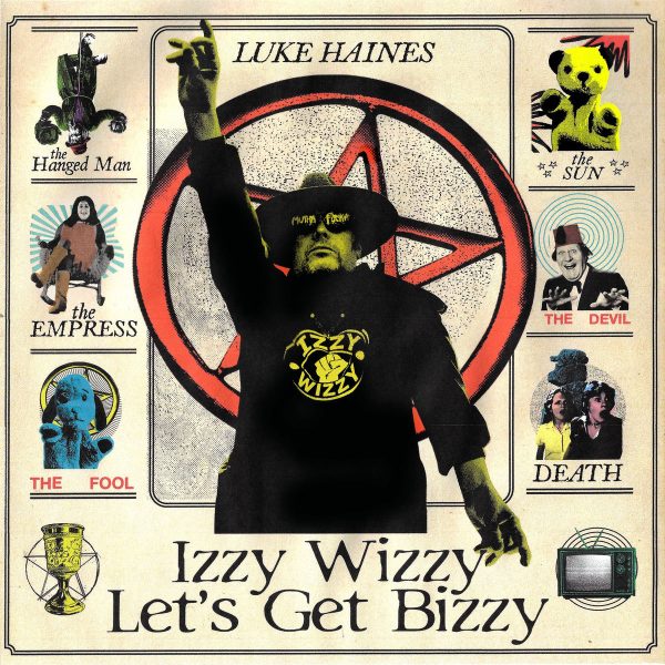 Luke Haines - Izzy Wizzy Let's Get Busy